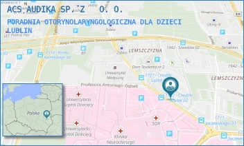 PORADNIA OTORYNOLARYNGOLOGICZNA DLA DZIECI - ACS AUDIKA SPÓŁKA Z OGRANICZONĄ ODPOWIEDZIALNOŚCIĄ - CHODŹKI 3/8, LUBLIN
