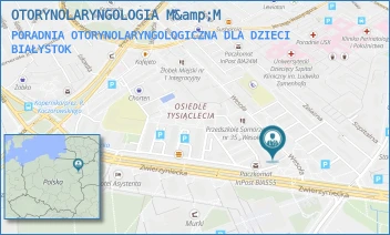 PORADNIA OTORYNOLARYNGOLOGICZNA DLA DZIECI - OTORYNOLARYNGOLOGIA M&amp;M - WESOŁA 36/4/16,  BIAŁYSTOK