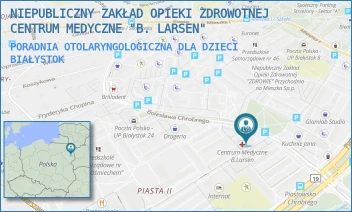 PORADNIA OTOLARYNGOLOGICZNA DLA DZIECI - NIEPUBLICZNY ZAKŁAD OPIEKI ZDROWOTNEJ CENTRUM MEDYCZNE "B. LARSEN" - CHROBREGO 16A/2,  BIAŁYSTOK